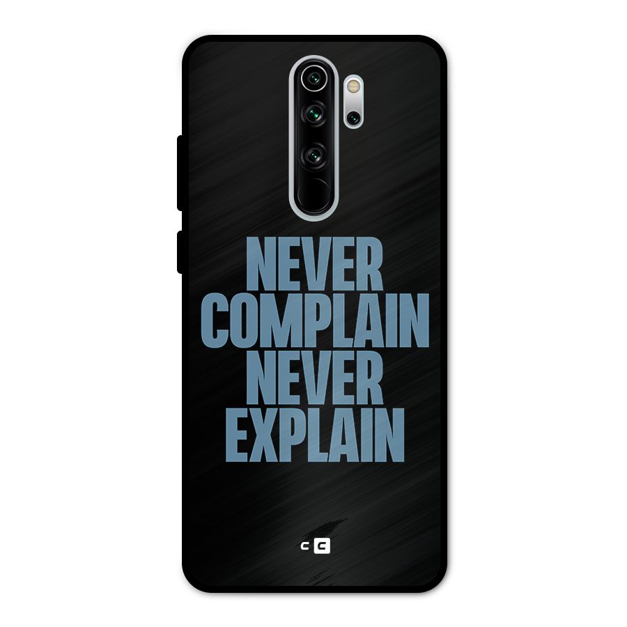 Never Complain Never Explain Metal Back Case for Redmi Note 8 Pro