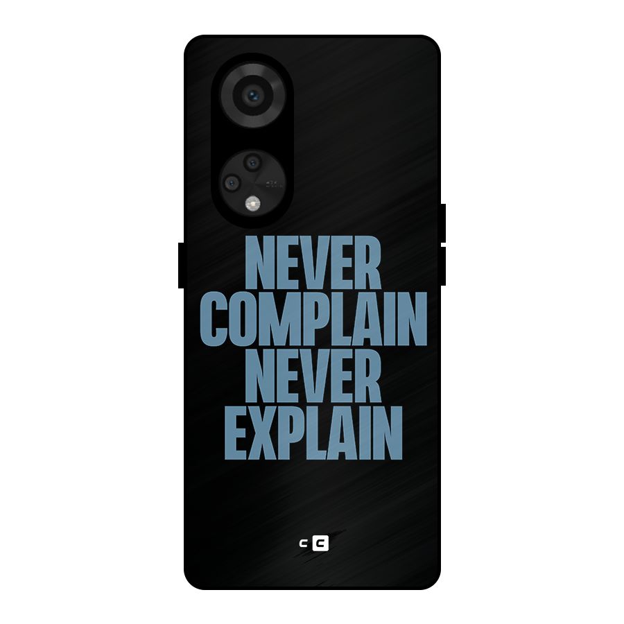 Never Complain Never Explain Metal Back Case for Reno8 T 5G