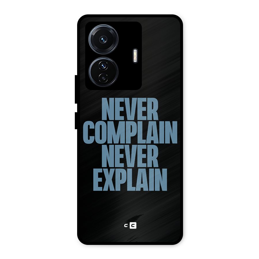 Never Complain Never Explain Metal Back Case for Vivo T1 Pro
