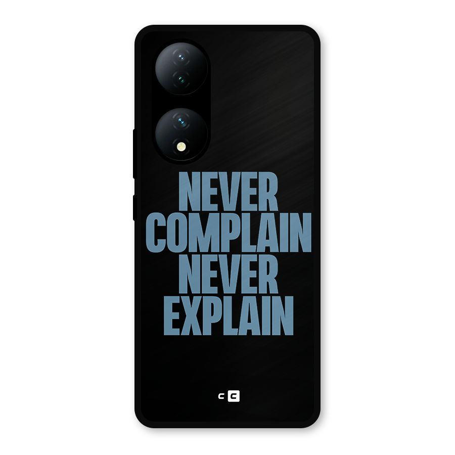 Never Complain Never Explain Metal Back Case for Vivo T2