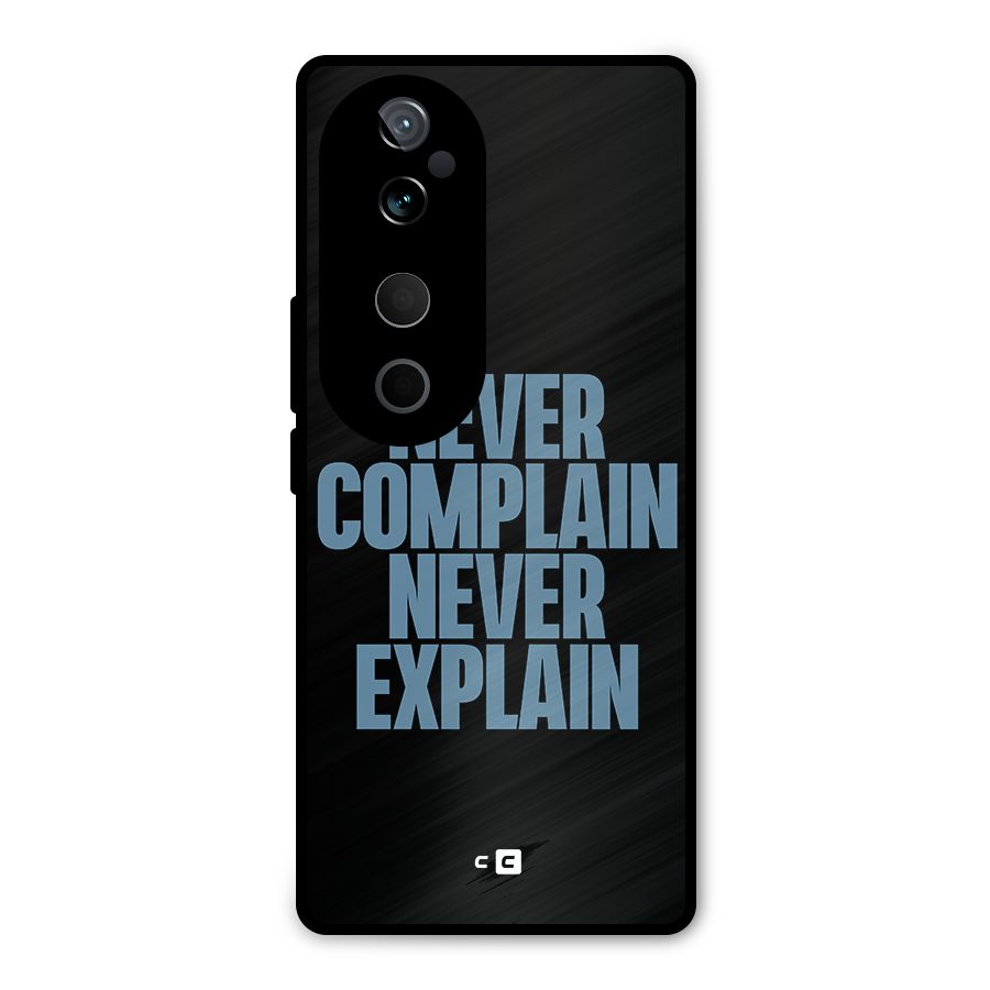 Never Complain Never Explain Metal Back Case for Vivo T3 Ultra