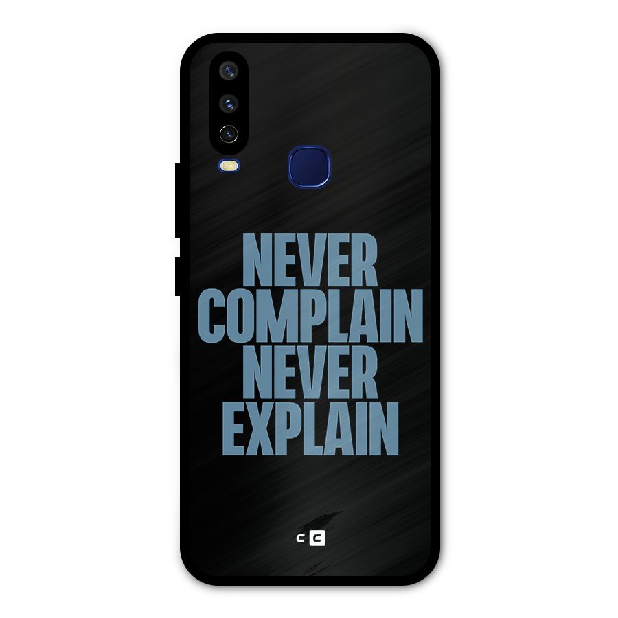 Never Complain Never Explain Metal Back Case for Vivo V17
