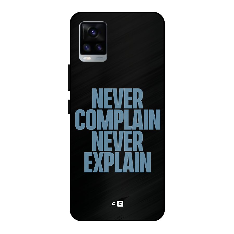 Never Complain Never Explain Metal Back Case for Vivo V20
