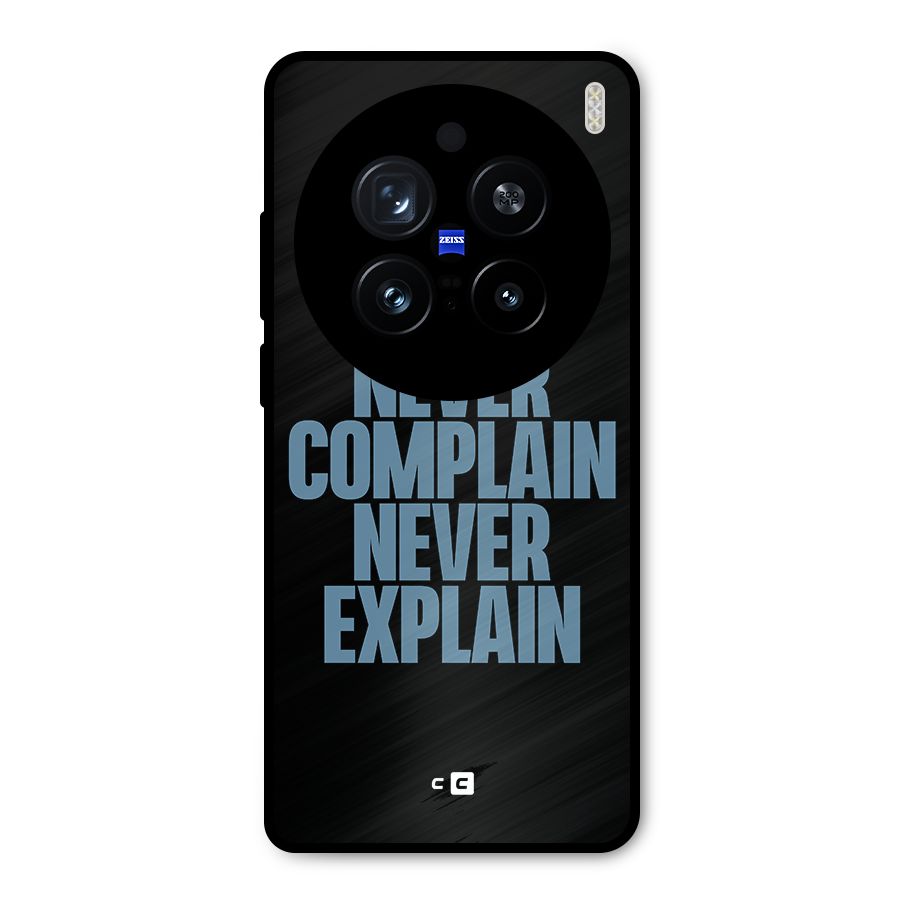 Never Complain Never Explain Metal Back Case for Vivo X200 Pro