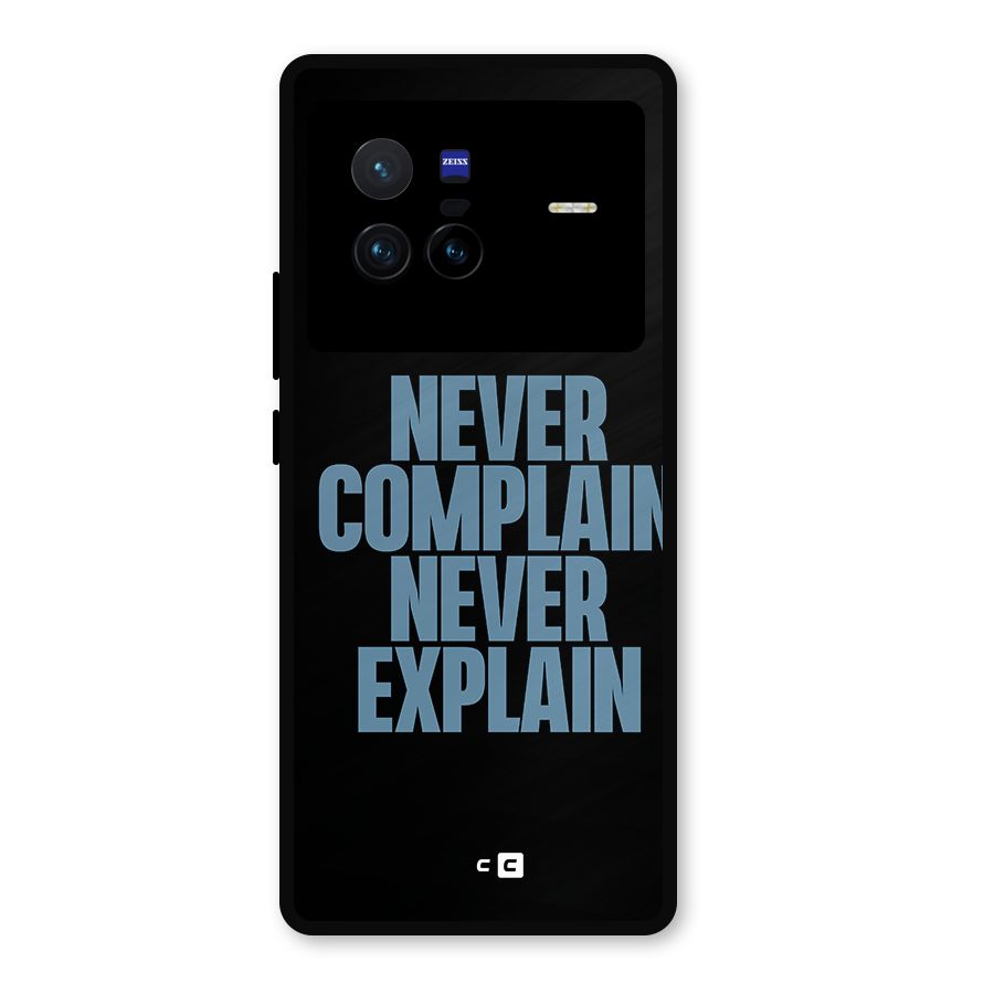 Never Complain Never Explain Metal Back Case for Vivo X80