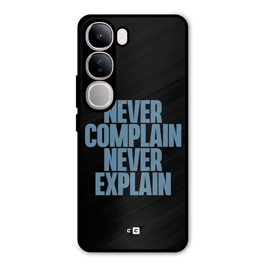 Never Complain Never Explain Metal Back Case for Vivo Y300