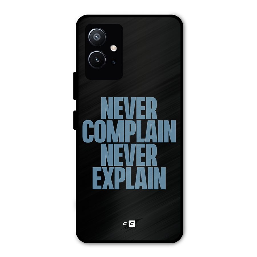 Never Complain Never Explain Metal Back Case for Vivo Y75 5G