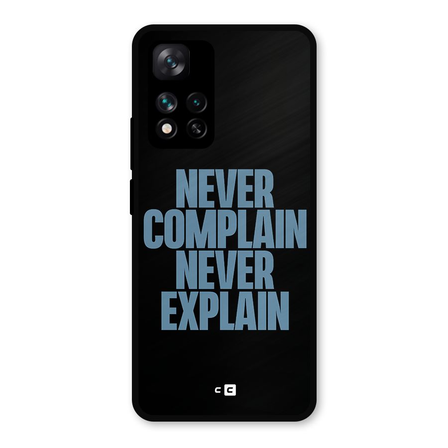 Never Complain Never Explain Metal Back Case for Xiaomi 11i 5G