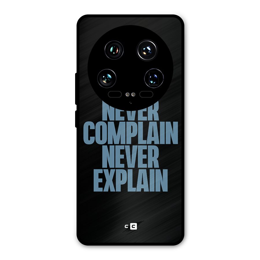 Never Complain Never Explain Metal Back Case for Xiaomi 14 Ultra