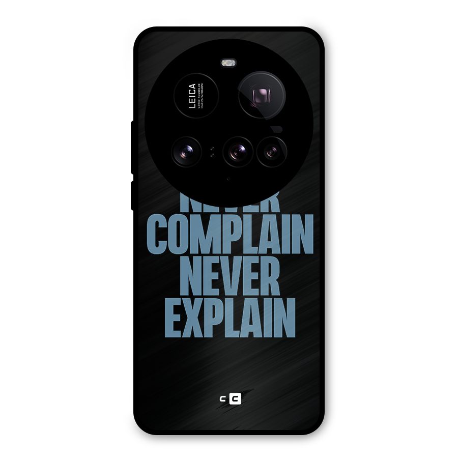 Never Complain Never Explain Metal Back Case for Xiaomi 15 Ultra