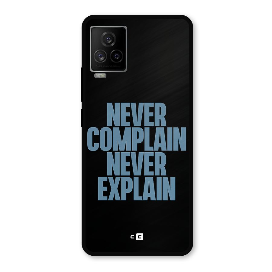 Never Complain Never Explain Metal Back Case for iQOO 7 Legend 5G