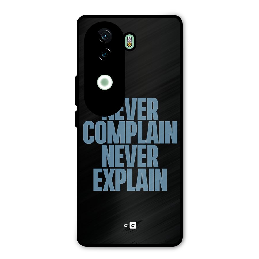 Never Complain Never Explain Metal Back Case for iQOO Z9s