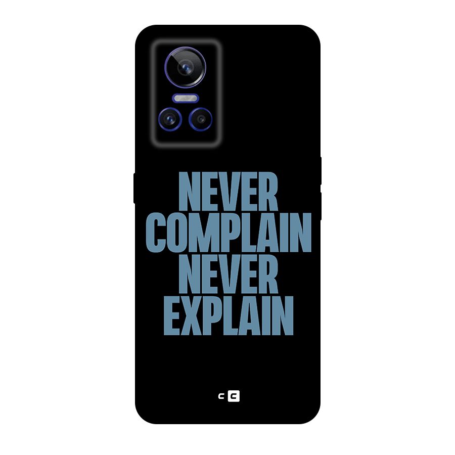 Never Complain Never Explain Original Polycarbonate Back Case for Realme GT Neo 3