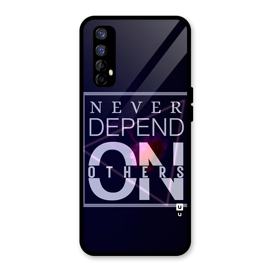 Never Depend On Others Glass Back Case for Realme Narzo 20 Pro