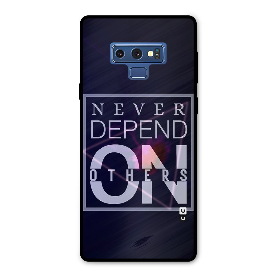 Never Depend On Others Metal Back Case for Galaxy Note 9