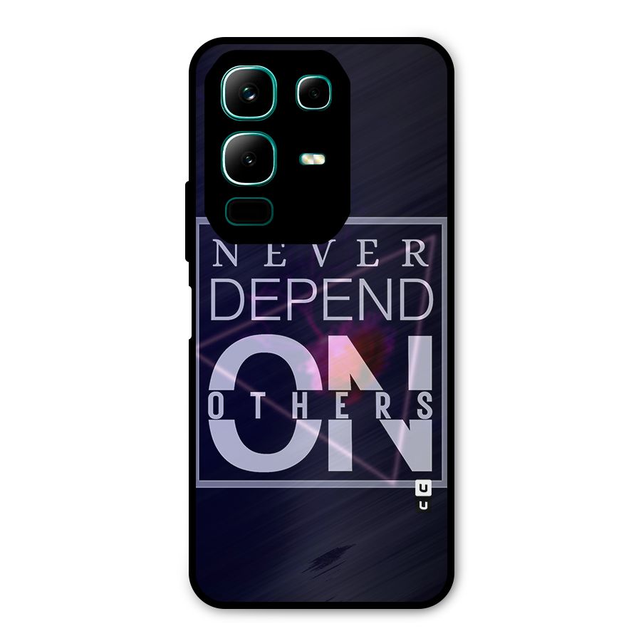 Never Depend On Others Metal Back Case for Infinix Note 50x