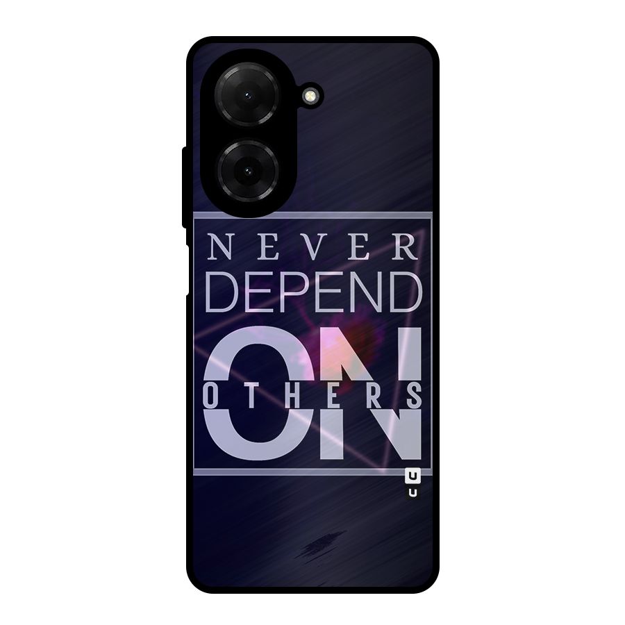 Never Depend On Others Metal Back Case for Poco C71