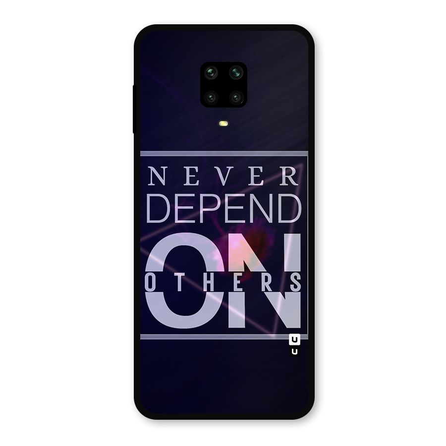Never Depend On Others Metal Back Case for Poco M2 Pro