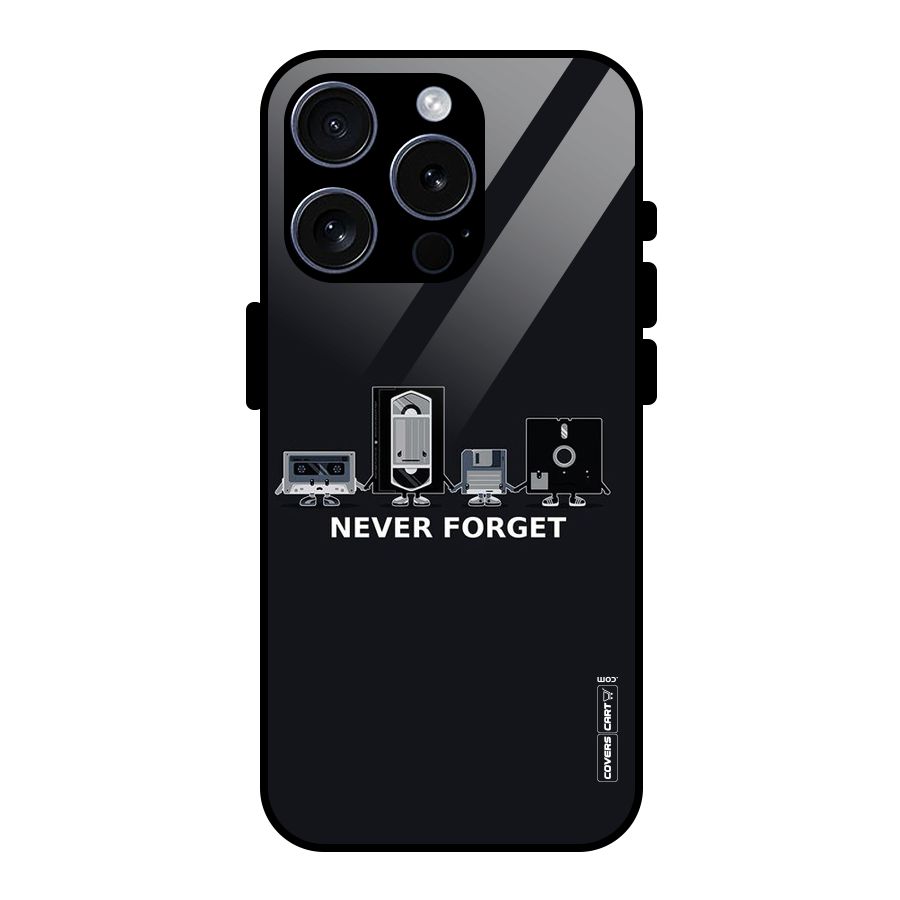 Never Forget Glass Back Case for iPhone 15 Pro