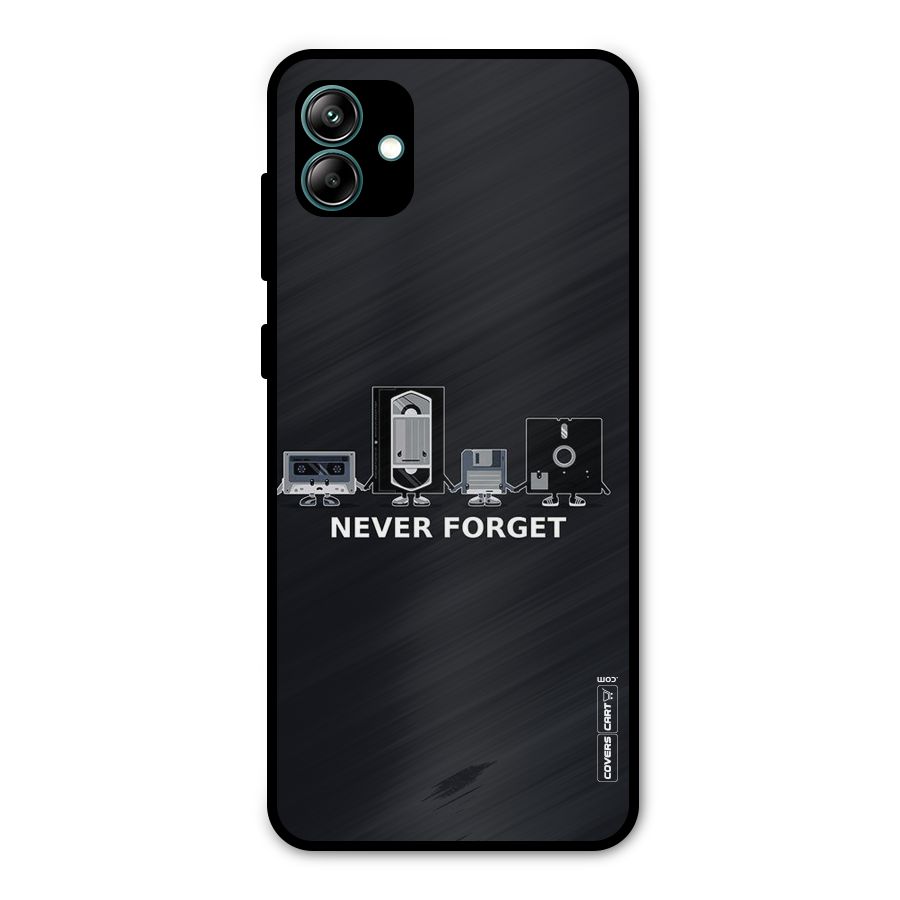 Never Forget Metal Back Case for Galaxy A04