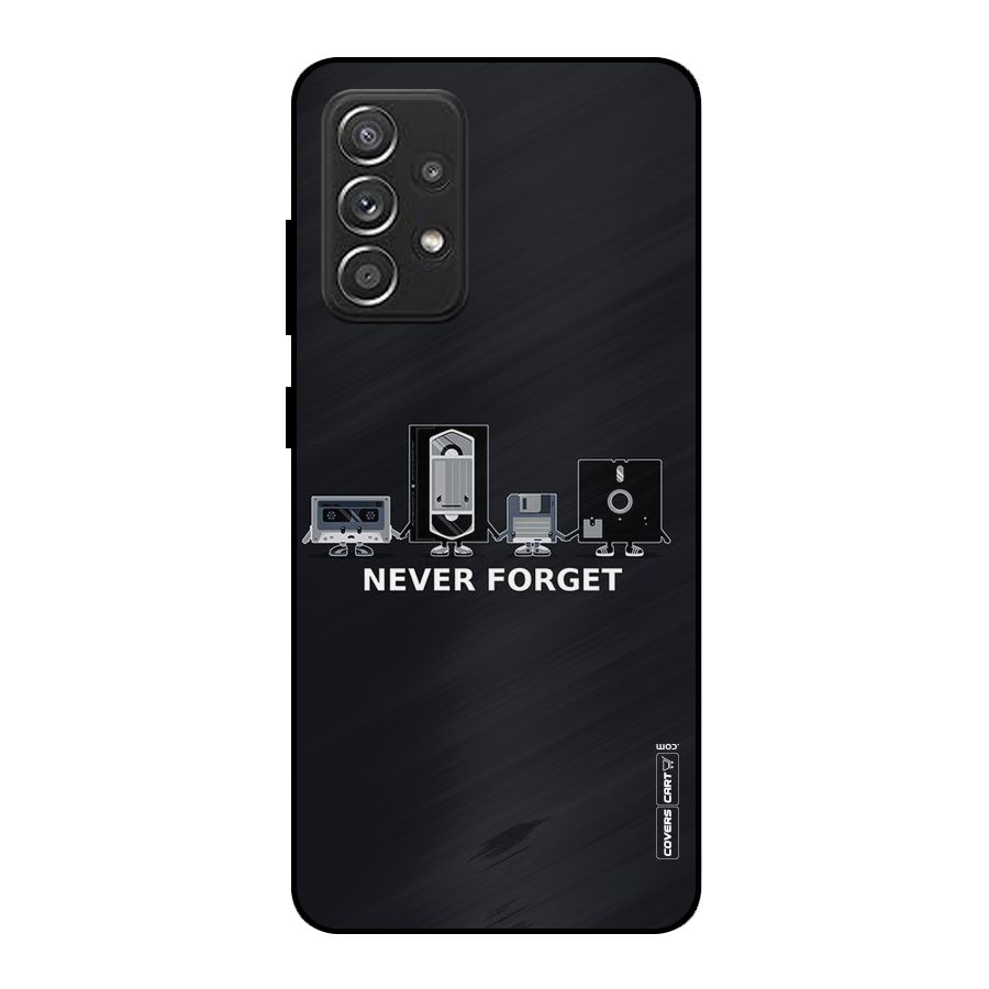 Never Forget Metal Back Case for Galaxy A52s 5G