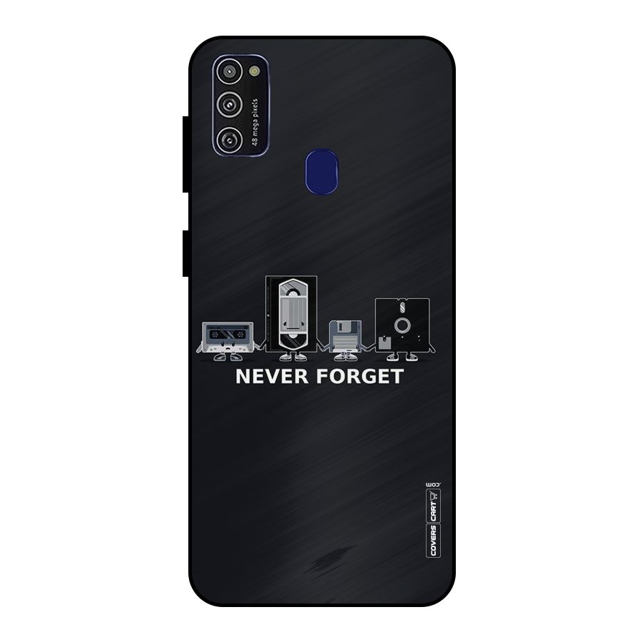 Never Forget Metal Back Case for Galaxy M30s