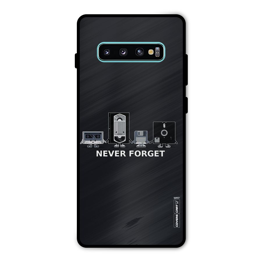 Never Forget Metal Back Case for Galaxy S10 Plus