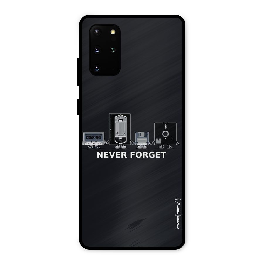 Never Forget Metal Back Case for Galaxy S20 Plus