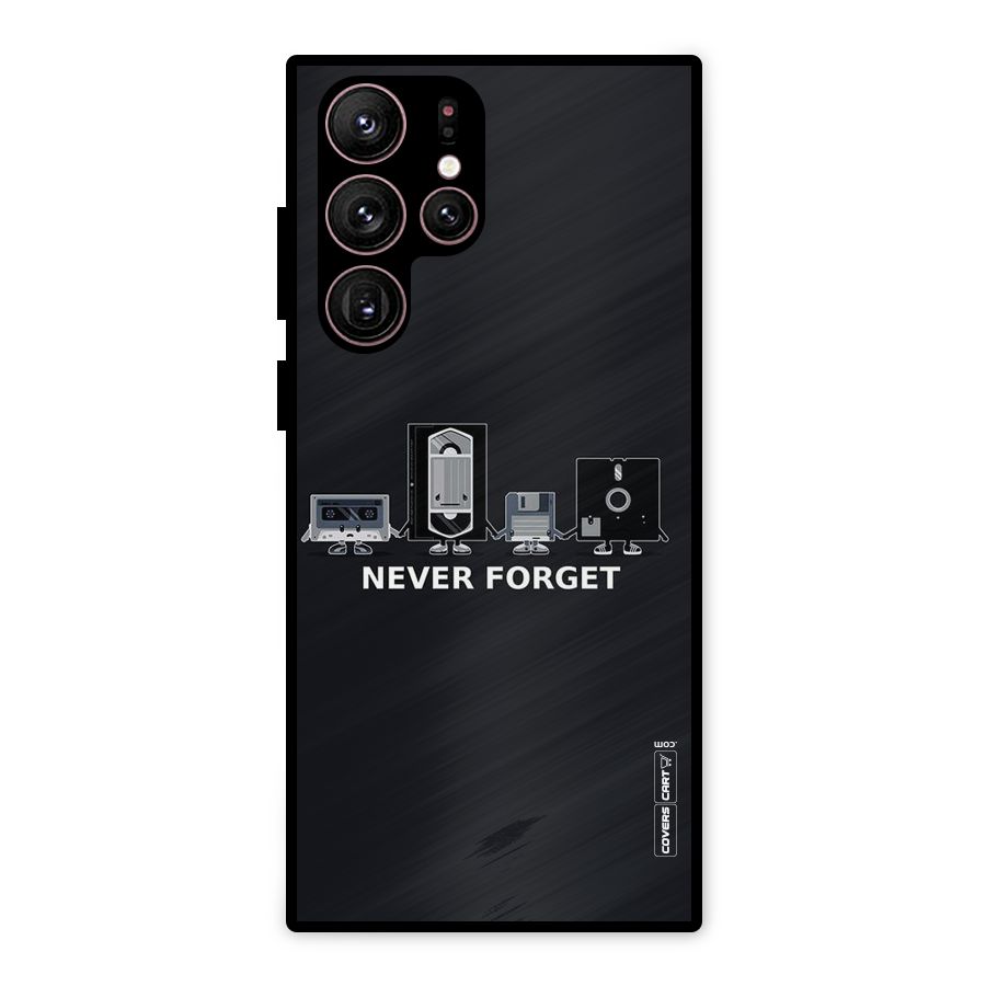 Never Forget Metal Back Case for Galaxy S22 Ultra 5G
