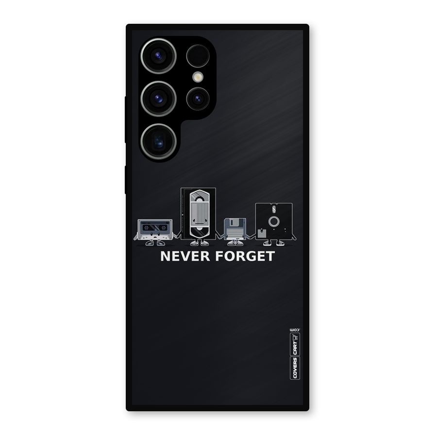 Never Forget Metal Back Case for Galaxy S23 Ultra