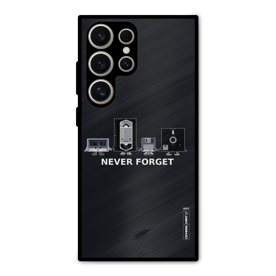 Never Forget Metal Back Case for Galaxy S24 Ultra