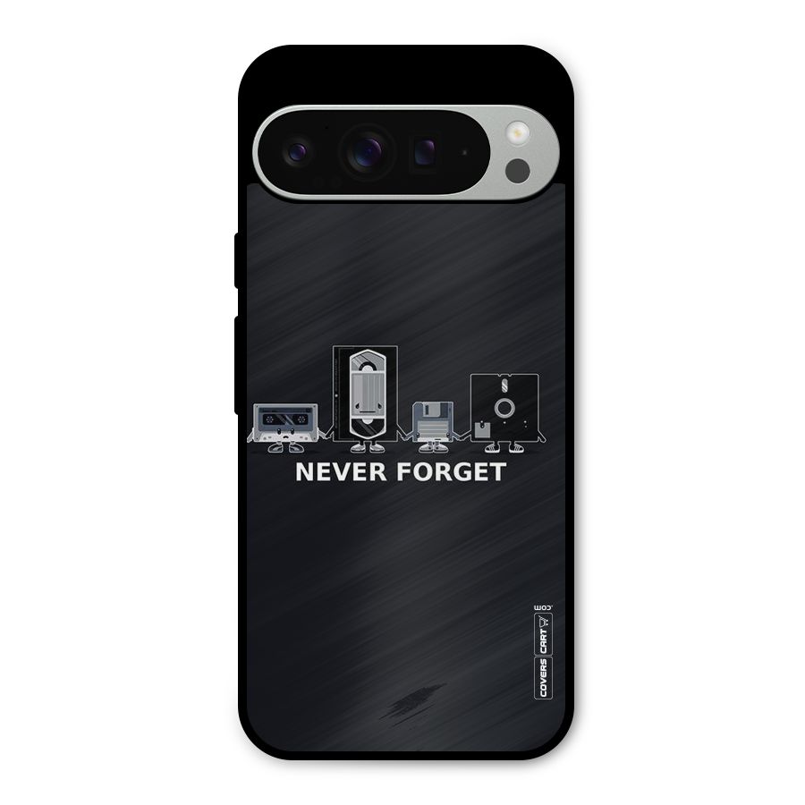Never Forget Metal Back Case for Google Pixel 9 Pro XL