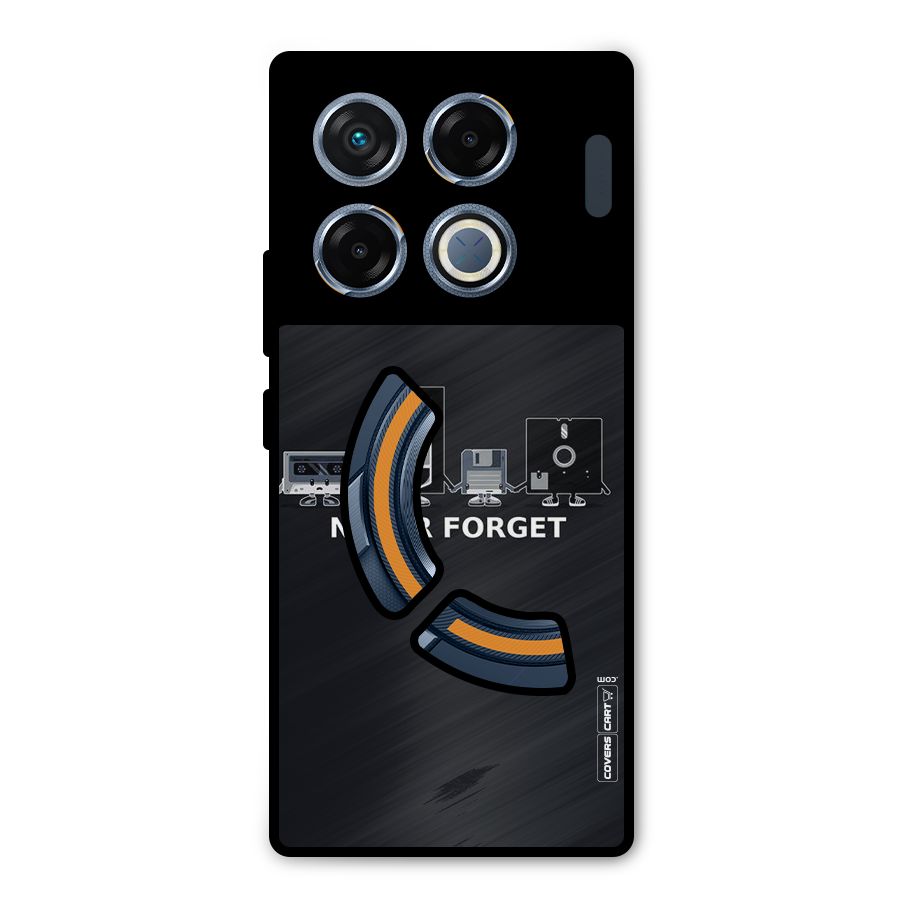Never Forget Metal Back Case for Infinix GT 20 Pro