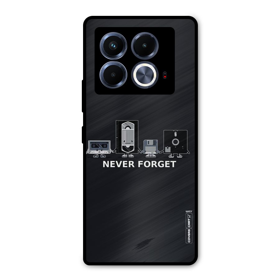 Never Forget Metal Back Case for Infinix Note 40 5G