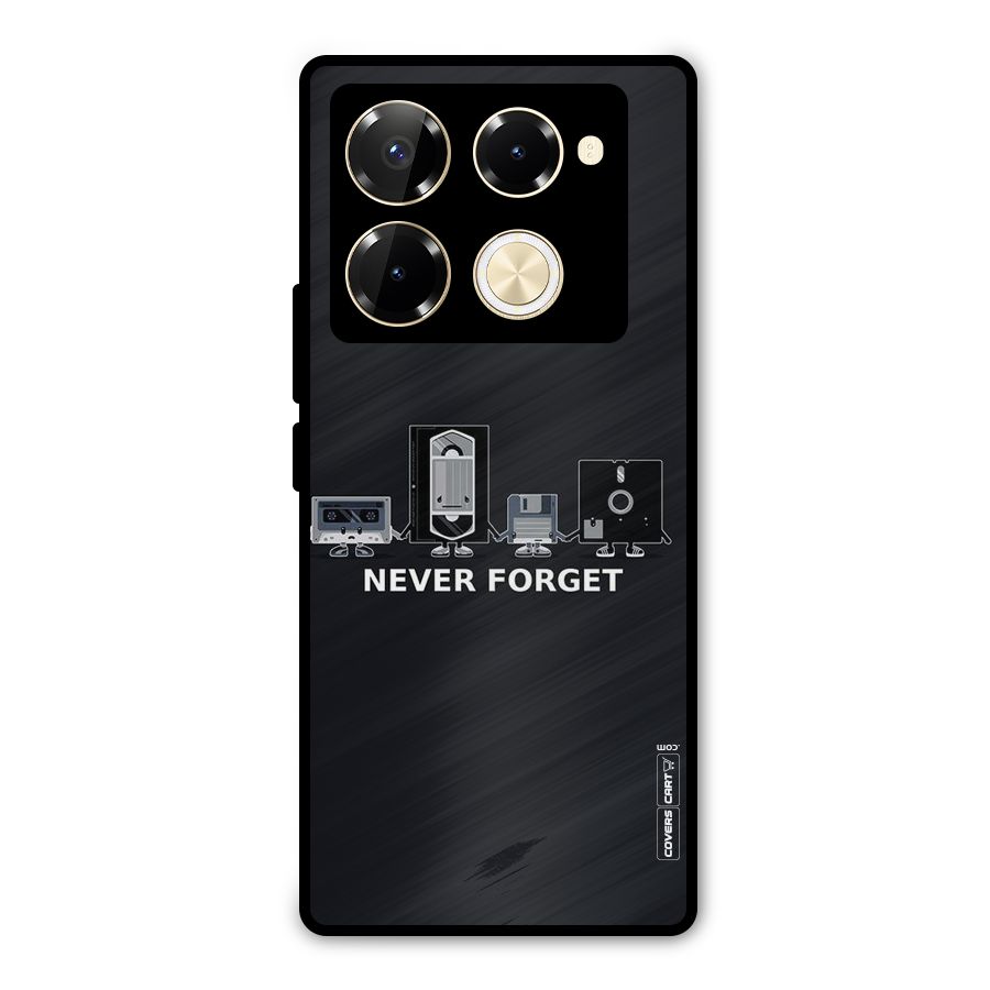Never Forget Metal Back Case for Infinix Note 40 Pro Plus
