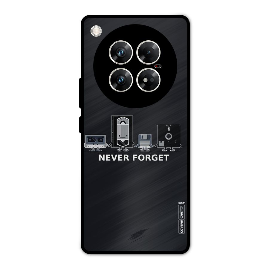 Never Forget Metal Back Case for Infinix Zero 40 5G