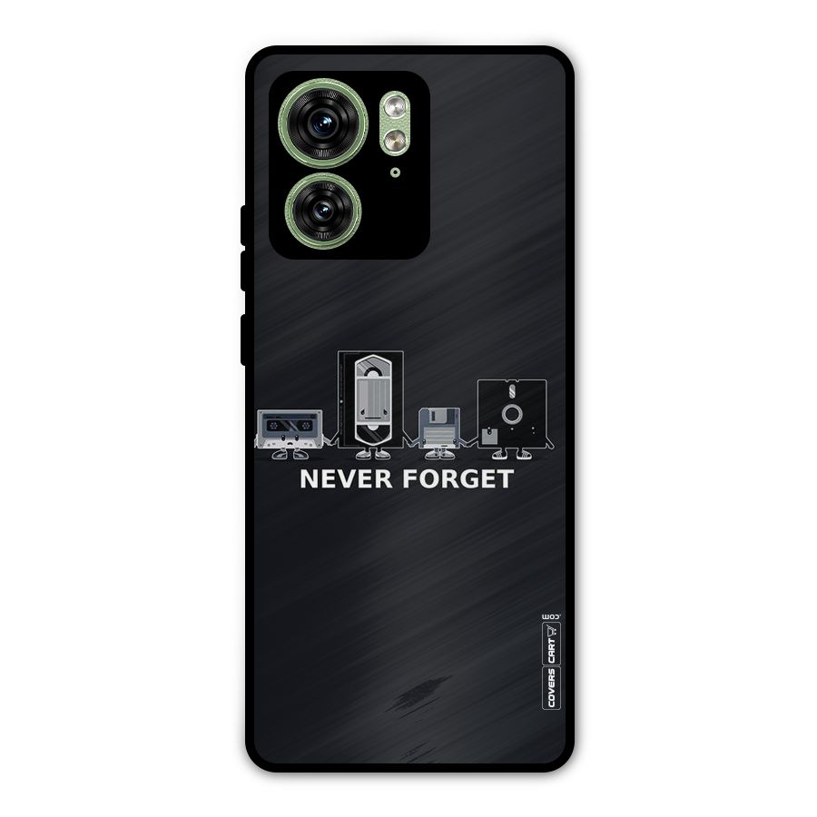 Never Forget Metal Back Case for Motorola Edge 40 5G