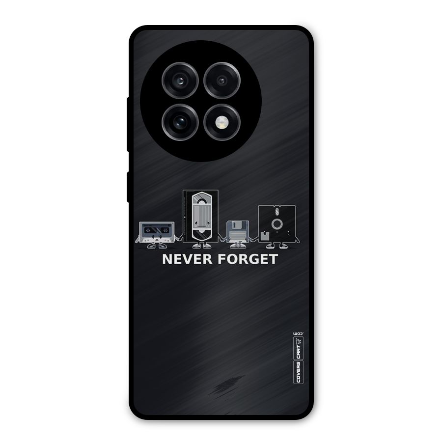Never Forget Metal Back Case for OnePlus 13R