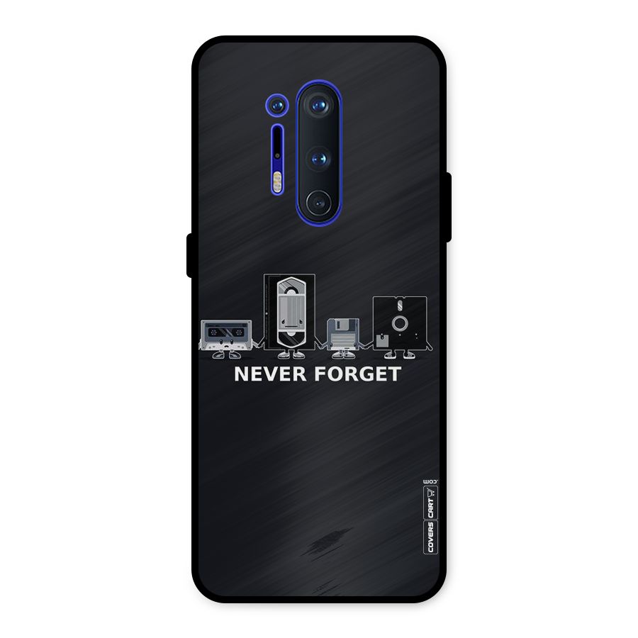 Never Forget Metal Back Case for OnePlus 8 Pro