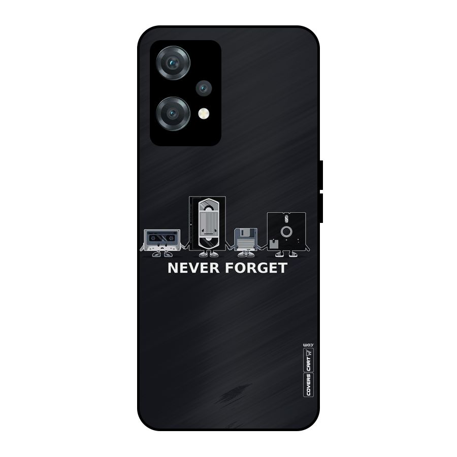 Never Forget Metal Back Case for OnePlus Nord CE 2 Lite 5G