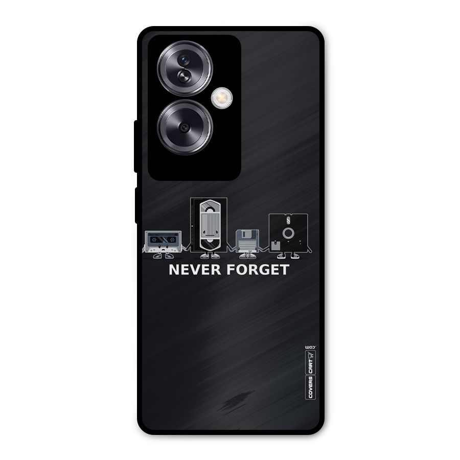 Never Forget Metal Back Case for Oppo A79 5G