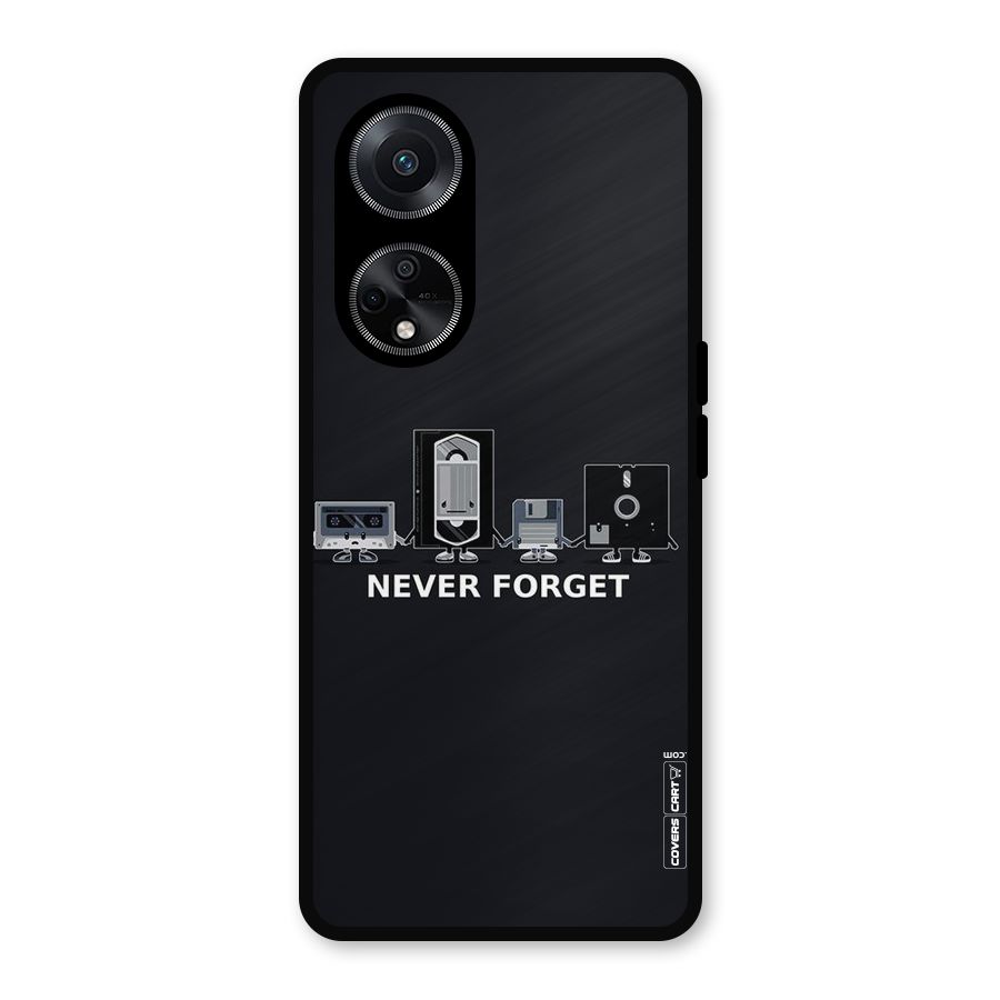 Never Forget Metal Back Case for Oppo F23