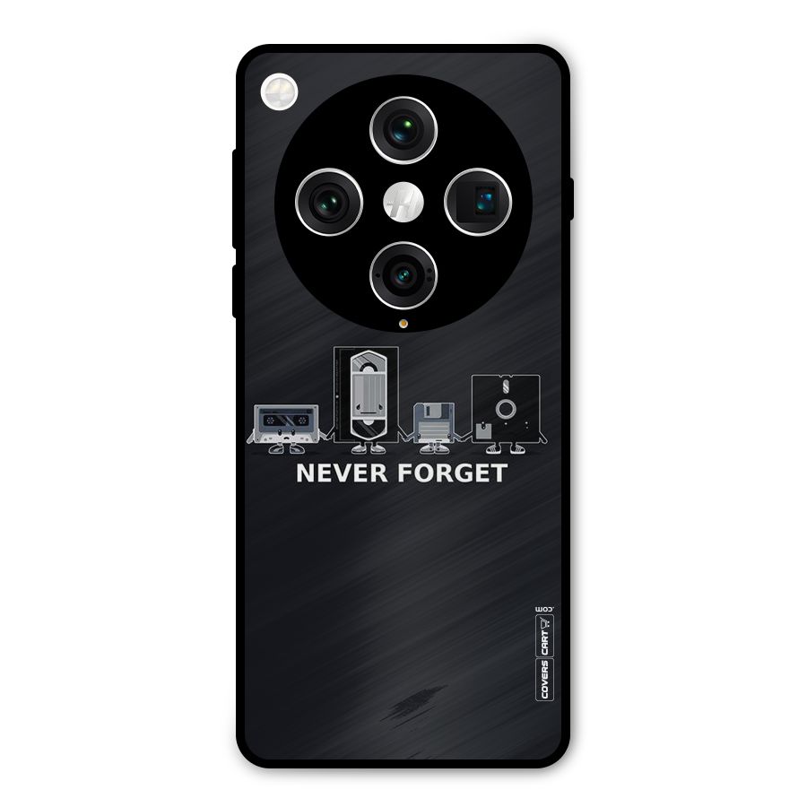 Never Forget Metal Back Case for Oppo Find X8 Pro