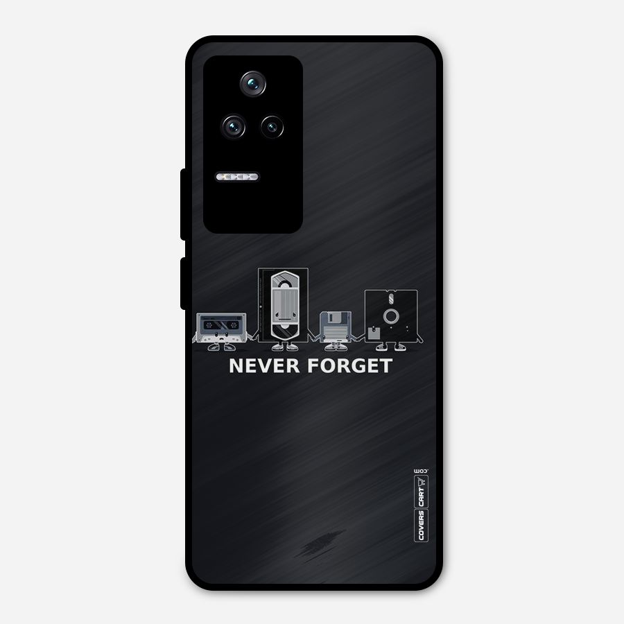 Never Forget Metal Back Case for Poco F4 5G