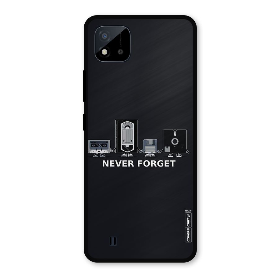 Never Forget Metal Back Case for Realme C11 2021