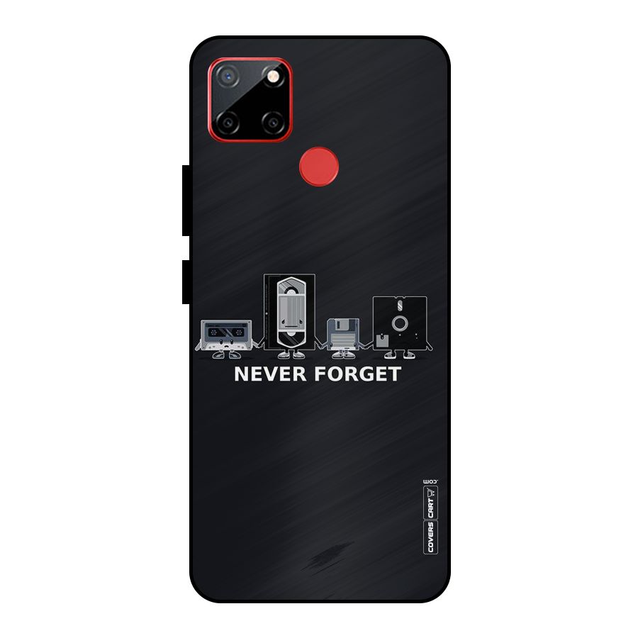 Never Forget Metal Back Case for Realme C12