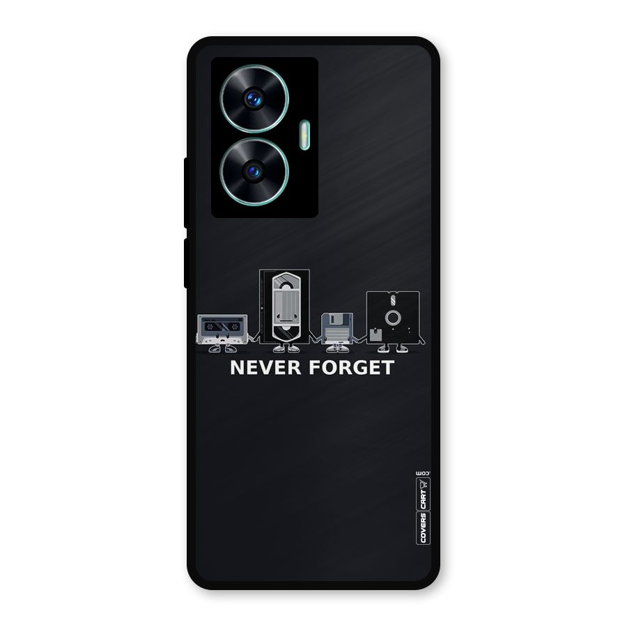 Never Forget Metal Back Case for Realme C55