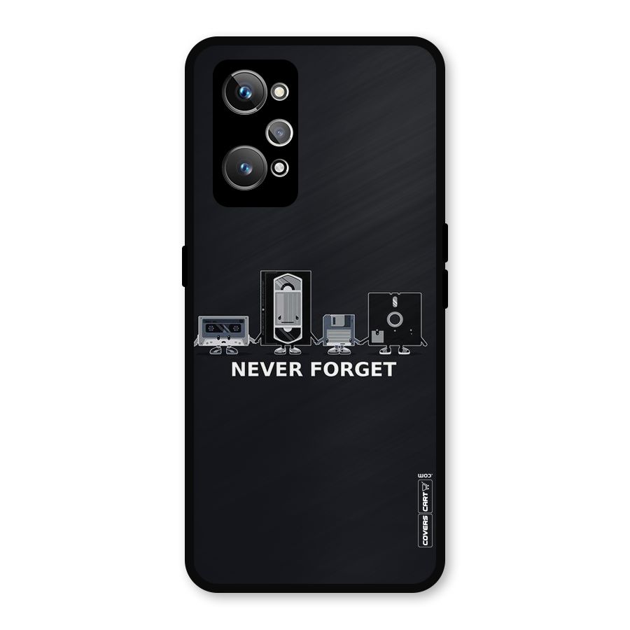 Never Forget Metal Back Case for Realme GT 2