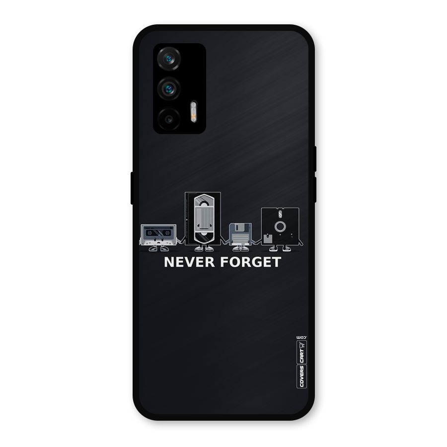Never Forget Metal Back Case for Realme GT 5G