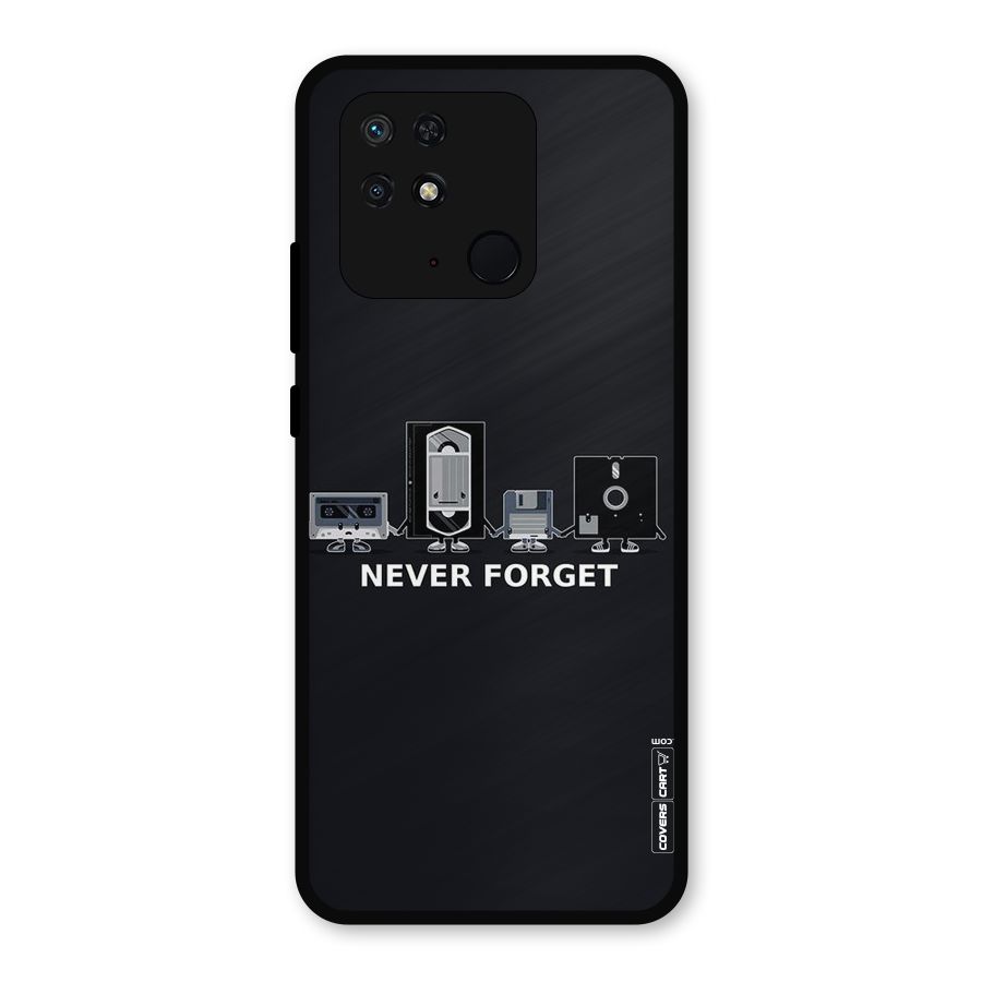Never Forget Metal Back Case for Redmi 10 Power